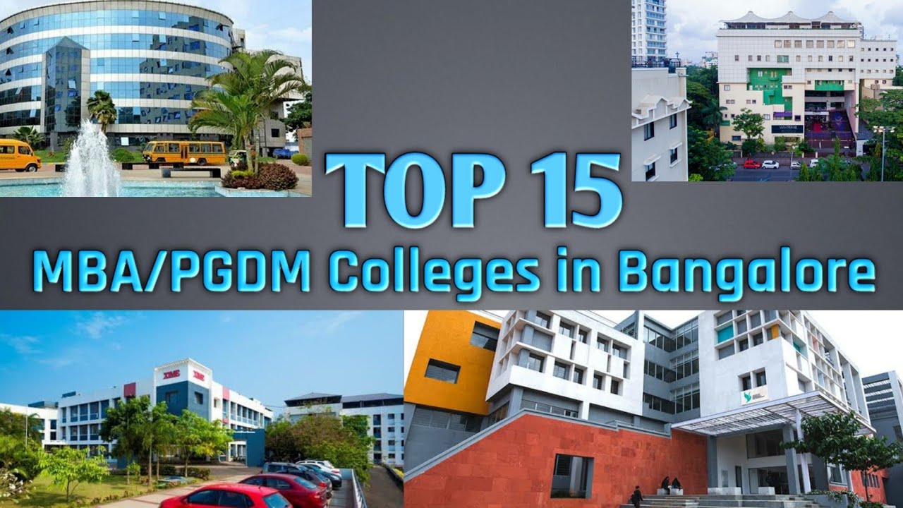 Top 15 Mba Pgdm Colleges In Bangalore Mba Colleges In Bangalore India Graduates Engine