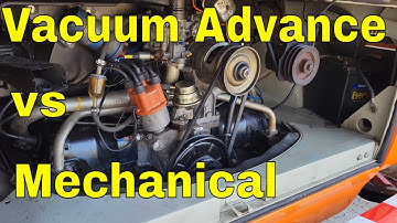 Vacuum advance vs Mechanical advance on a VW Engine.