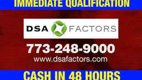 DSA Factors, Accounts Receivable Factoring, TV Ad