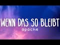 Apache 207 - Wenn das so bleibt (Lyric Video)