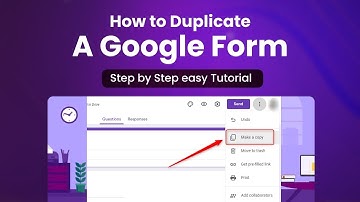 How to Duplicate a Google Form 2024: Google Forms Mastery