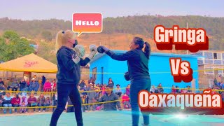 Gringa vs Oaxaqueña, IMPRESIONANTE BOX RANCHERO oaxaqueño, Puro Billete cobraron 💰