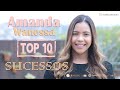 AMANDA WANESSA - AS MELHORES - TOP 10 SUCESSOS