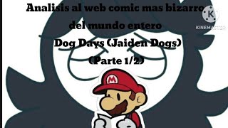 Análisis al Web Cómic Dogs Days Jaiden (El cómic más  bizarro que e visto) 
