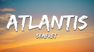 Seafret - Atlantis (Lyrics) Sped up