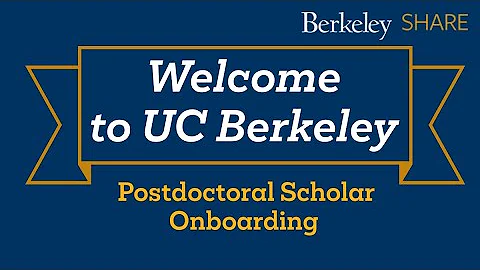 UC Berkeley - SHARE Region - Postdoctoral Scholar Onboarding