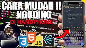 cara menjalankan aplikasi coding di android,cara coding di android,aplikasi coding terbaik di hp