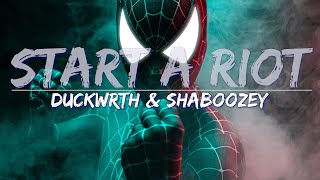 DUCKWRTH & Shaboozey - Start A Riot (Lyrics) - Audio, 4k Video