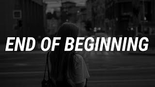 Djo - End Of Beginning (Lyrics) 'and when i'm back in chicago i feel it'