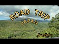 ROAD TRIP! || JAPAN || NATURE || JUSTMEEVE