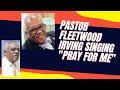 Rev  Fleetwood E Irving singing "Pray For Me"