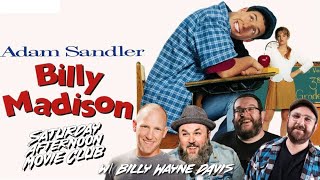 Episode 48 - Billy Madison with Billy Wayne Davis Net Worth