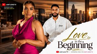 Love In The Begining [ Frances Ben , Chike Daniels] - NG