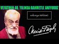NECİP FAZIL' KISAKÜREK - VEFATININ 40. YILINDA RAHMETLE ANIYORUZ / Sakarya Türküsü / 25 Mayıs 1983