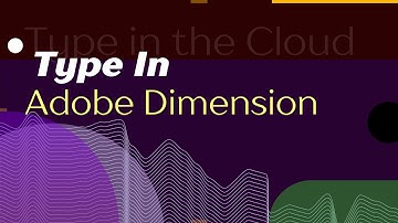 Type in Dimension, 3d text workflow with adobe dimension