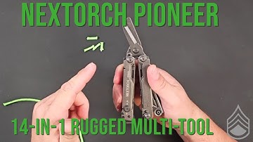 NEXTORCH Pioneer - A Great 14-in-1 Rugged Multi-Tool