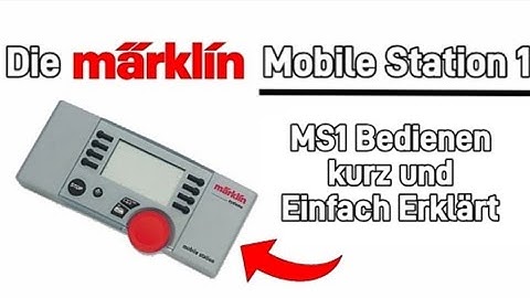 Märklin Mobile Station 1 60652 Bedienung, Lok anmelden usw... Kurz und Einfach erklärt