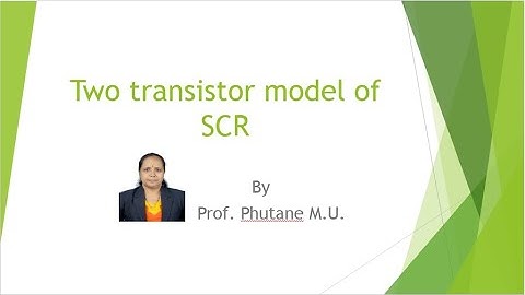 Power Electronics: PE04 (Two transistor model of SCR)