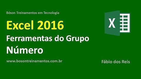 Curso de Excel 2016 Básico - Ferramentas do grupo Número