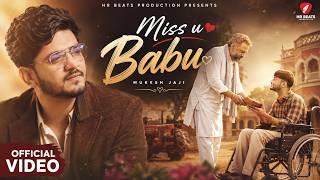 Miss U Babu - Father Song | Mukesh Jaji | Gold E Gill | Vishvajeet Choudhary | New Haryanvi Song