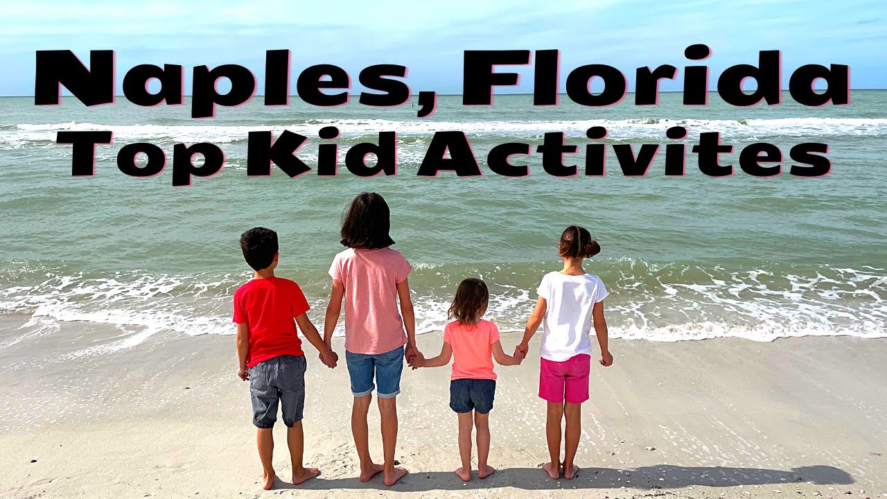 Naples Fl Vacation Best Activities For