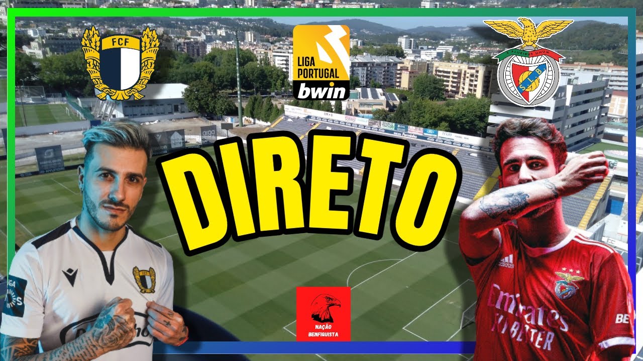 Jogo FAMALIC O BENFICA LIGA BWIN Em Direto YouTube