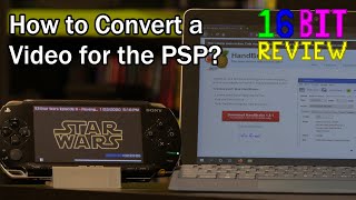 How to Convert Videos for the PSP Using Handbrake - 16 Bit Guide