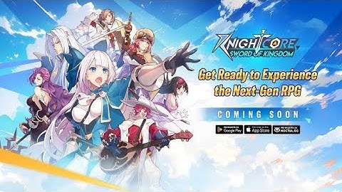 Knightcore: Sword of Kingdom – Android | iOS(Coming soon)
