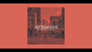 Dvine Brothers & Future Majesties Feat.Joseph Osifis - After Lockdown (Original Mix)