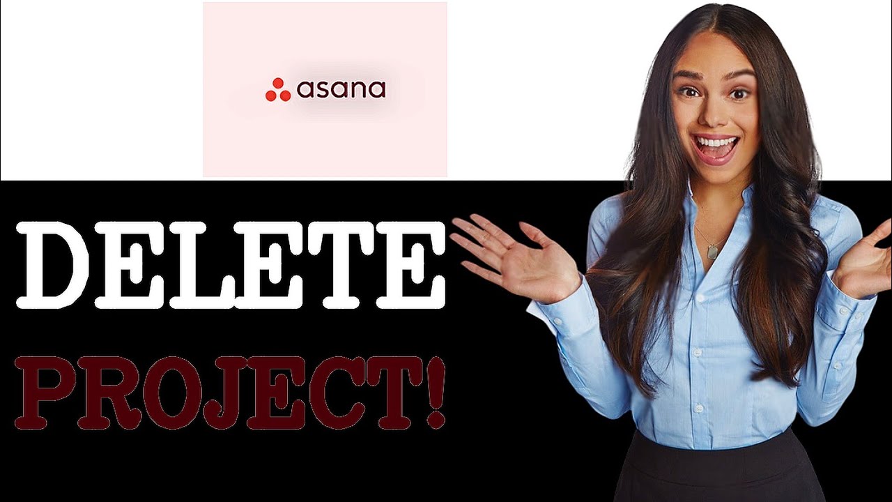 How To Delete Project In Asana (2025)