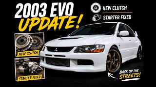 Evo Update: New Clutch & Starter fixed