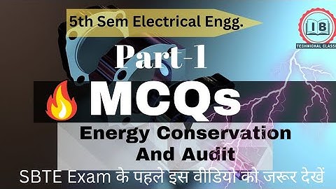 Part-1 | MCQs | Energy Conservation And Audit | वीडियो जरूर देखें | हिंदी | 5th Sem EEE