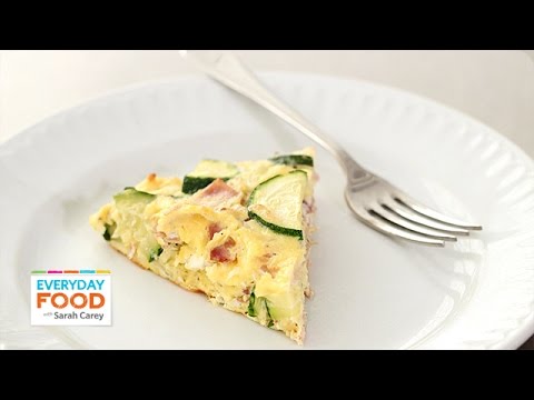 Ham, Zucchini and Gruyere Frittata Recipe - Everyday Food with Sarah Carey