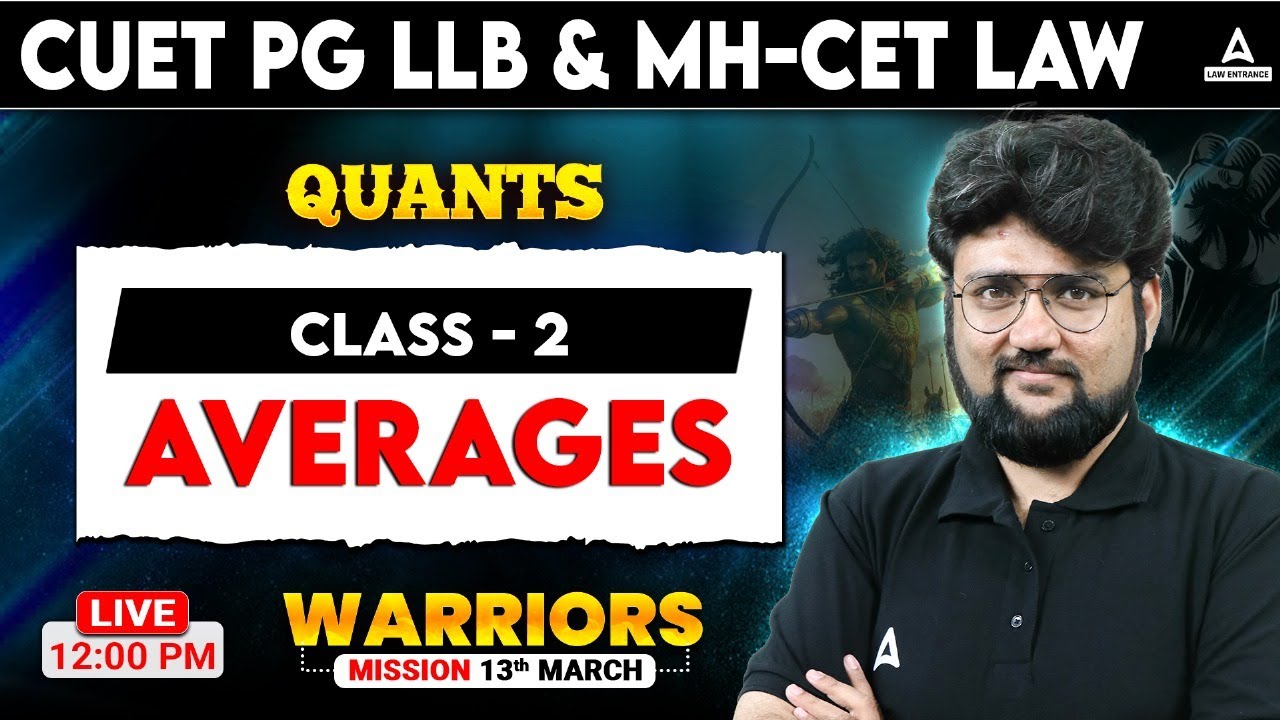 Quantitative Aptitude Averages - 2 | For CUET PG LLB 2025 | CUET PG LLB ...