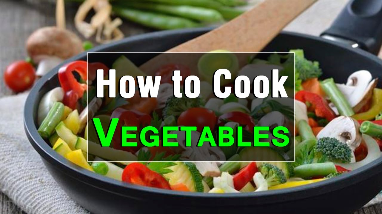 How to cook vegetables for weight loss - YouTube