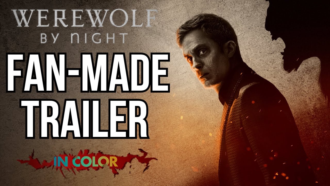 Werewolf by Night in Color, Official Trailer