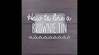 Hate that annoying and tedious step of lining the brownie tin? follow
this video it will suddenly seem a lot less hassle!