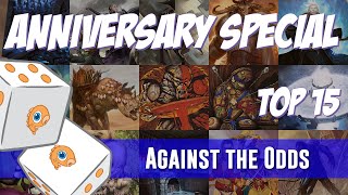 Against the Odds: Top 15 of Year One