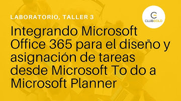 LAB: ToDo Planner: 3 Automatización de tareas en Planner con Power Automate
