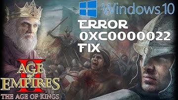 Age of Empire 2 Error 0xc0000022 Fix