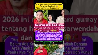 2026 predictions hard gumay about sarwendah and gio #hardgumay #sarwendah #sargio