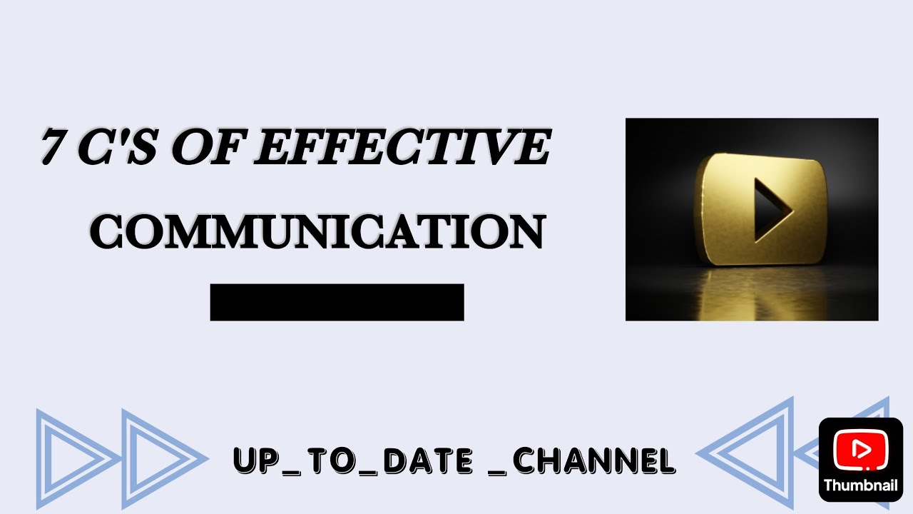 #communication #effectiveness 7C'S OF EFFECTIVE COMMUNICATION EXPLAINED ...