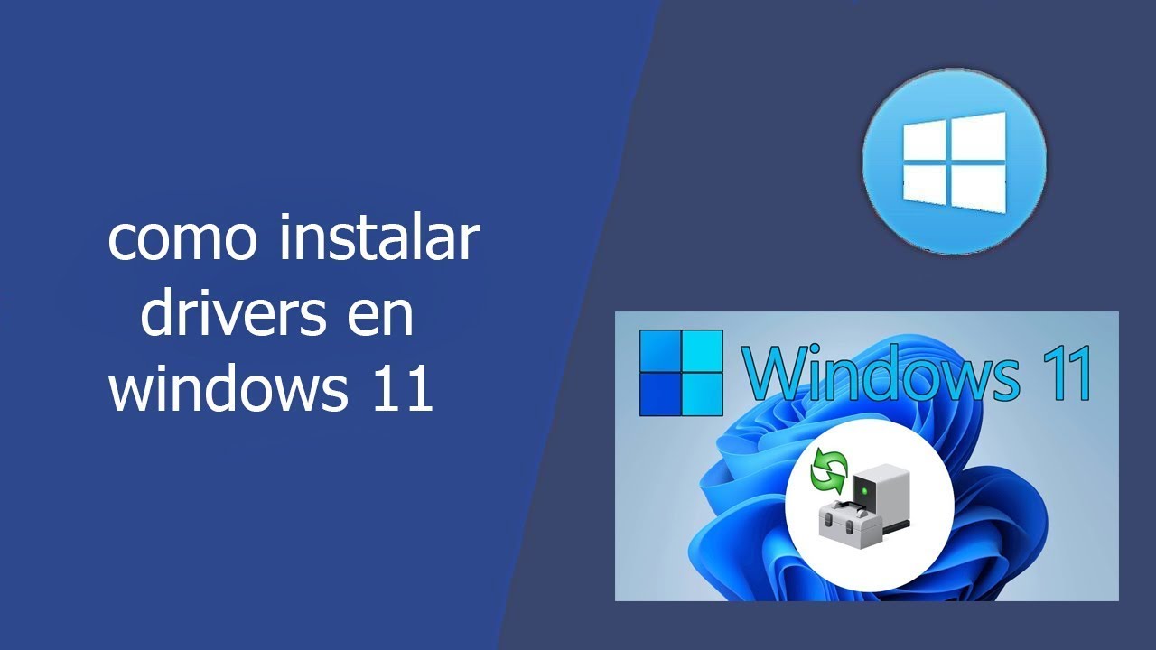 COMO ACTUALIZAR LOS DRIVERS DE WINDOWS 11 FACILMENTE 2022 YouTube