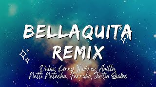 Bellaquita Remix - Dalex, Lenny Tavárez, Anitta, Natti Natasha, Farruko, Justin Quiles (Letra)