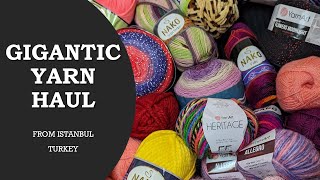 Gigantic yarn haul! Everything I bought in Turkey! (There was a lot!)