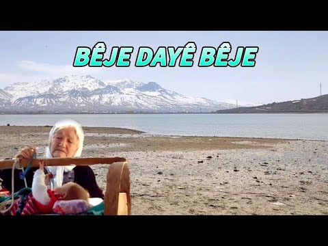 Beje Daye Beje - kürtçe dengbeji dertli duygulu yürekten okunan (Klam)