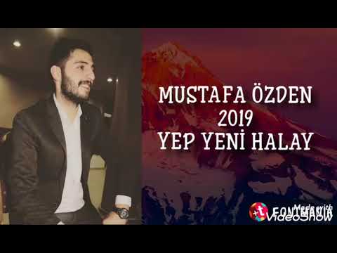 Mustafa Özden(Yep yeni 2019 halay)