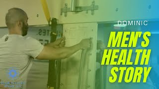 Dominic Men's Health Story