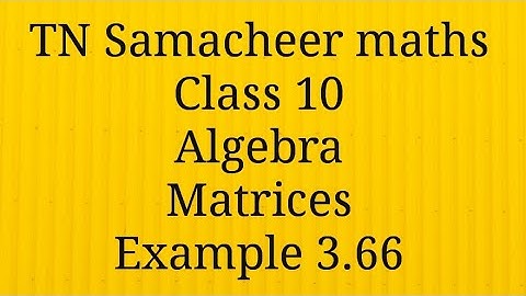 Example 3.66 Algebra Class 10 Tamilnadu Samacheer maths Nithyaganesh Maths