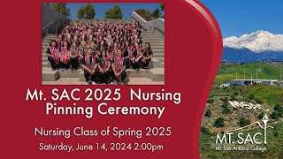 Mt SAC Nursing Class of 2025 Spring Pinning Ceremony